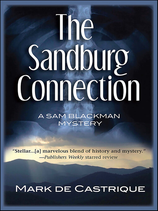 Title details for The Sandburg Connection by Mark de Castrique - Available